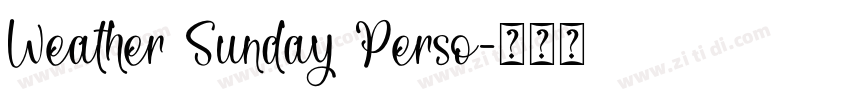 Weather Sunday Perso字体转换